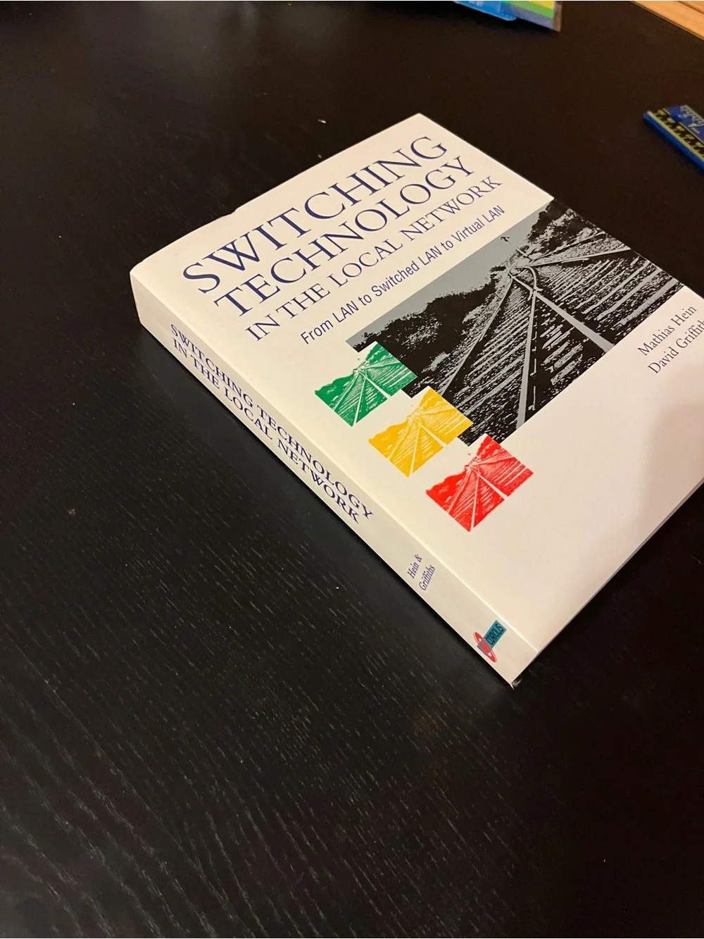 Coriolis Switching Technology in the Local Network Book ISBN 1-85032-166-3
